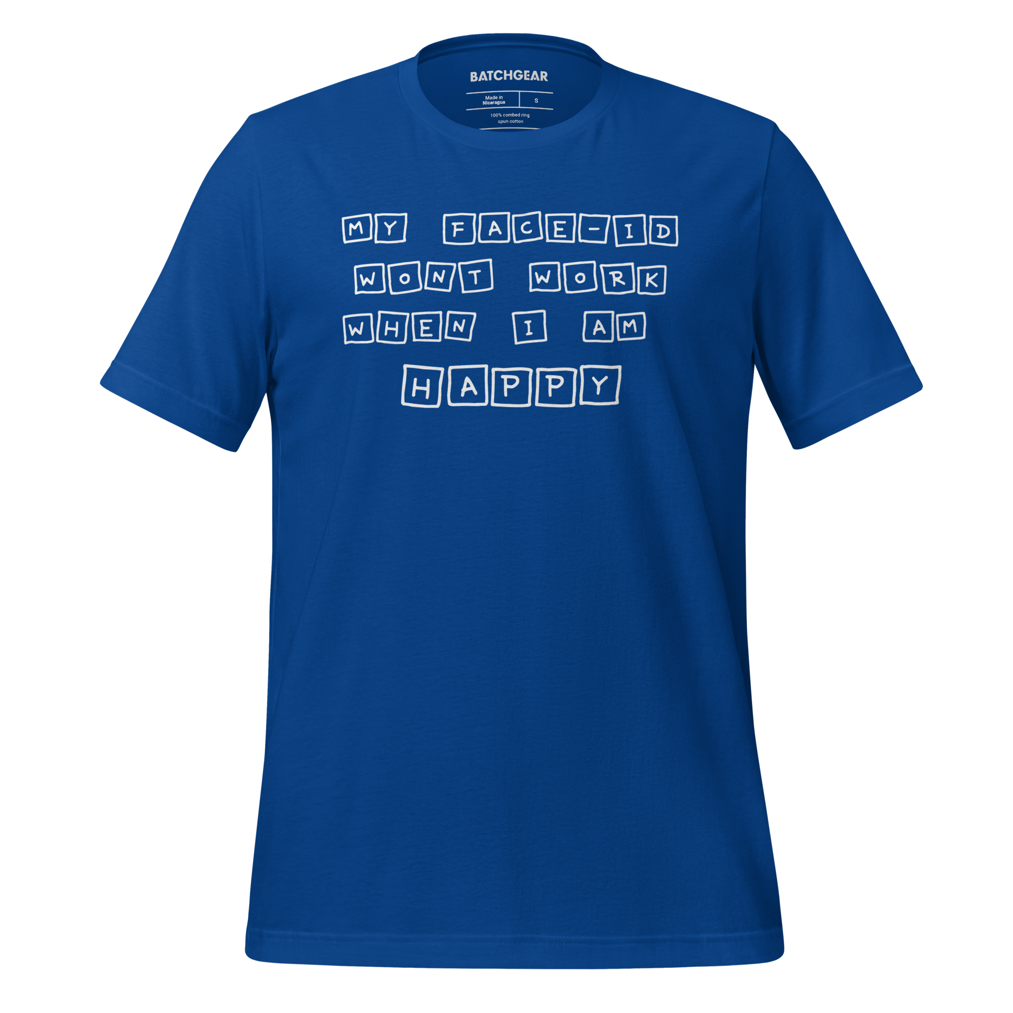 My Face ID Wont Work - Tee