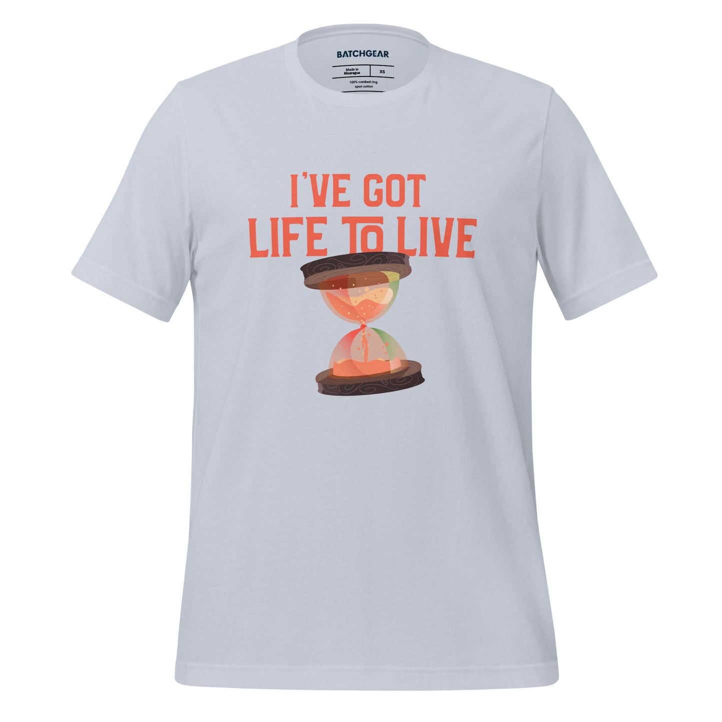 I've Got Life To Live - Tee